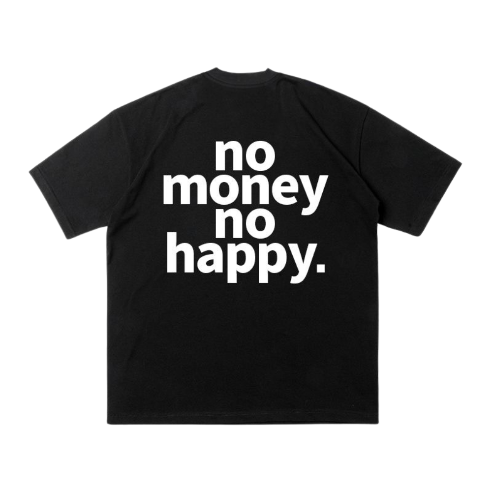 Unseen Echoes Truth Tee: No Money, No Happy