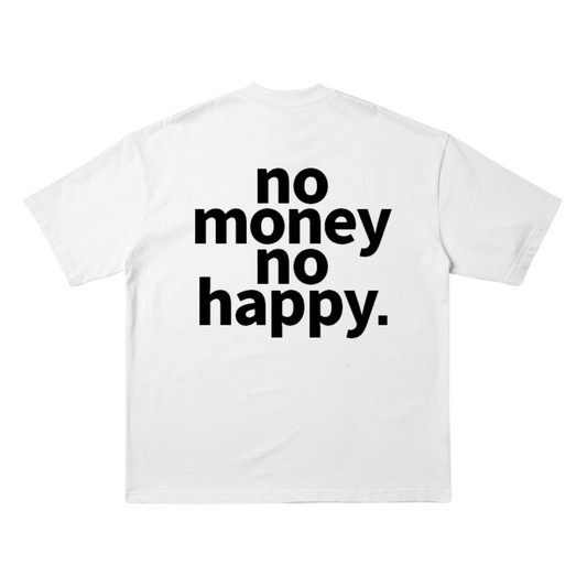 Unseen Echoes Truth Tee: No Money, No Happy